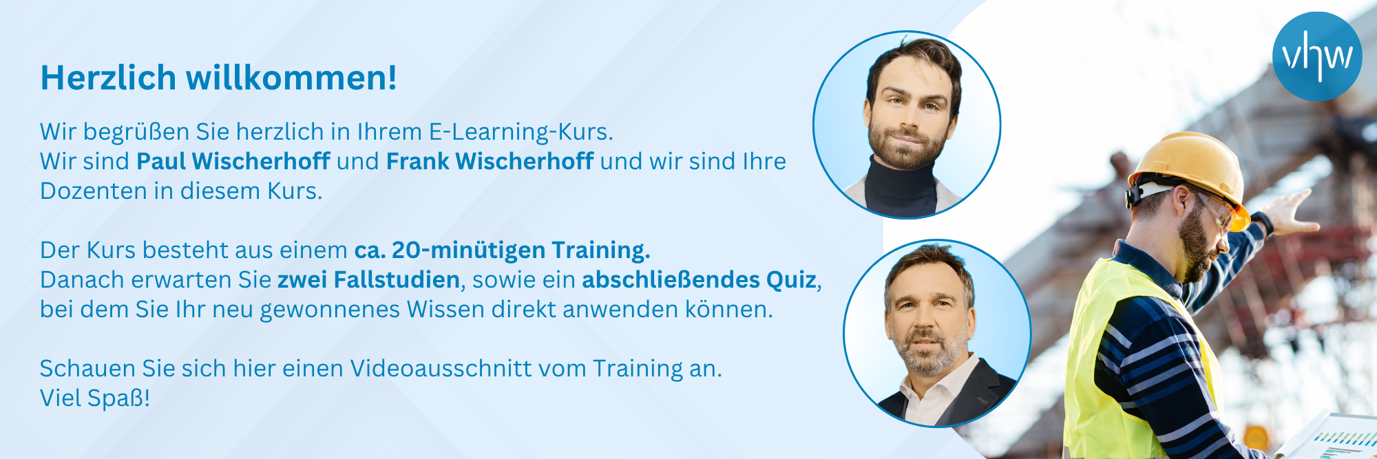 Willkommen im Kurs "Der gestörte Bauablauf".
